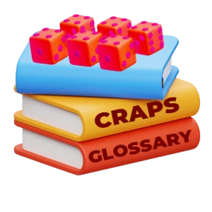 Craps Terminology & Glossary